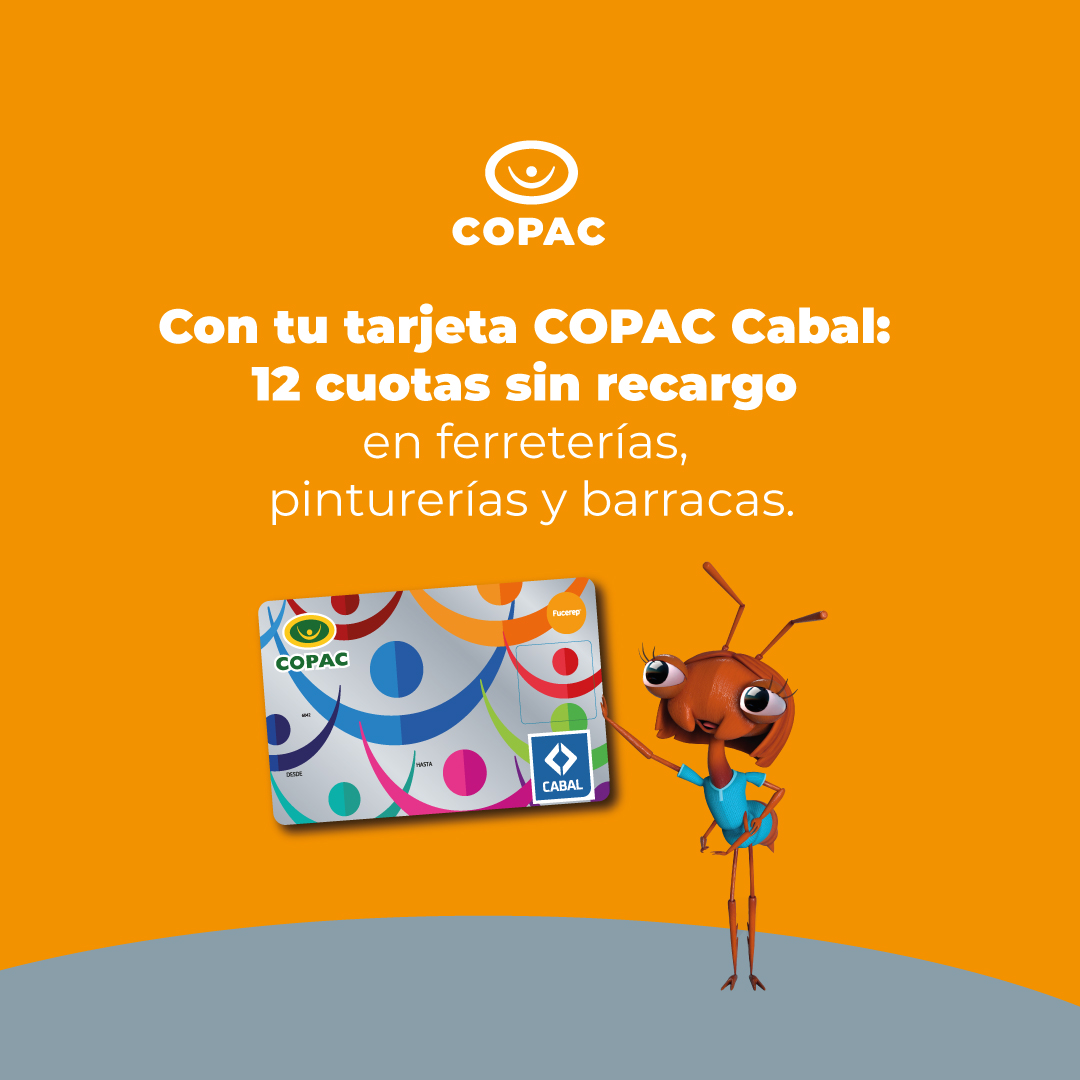 Con tu tarjeta COPAC Cabal: 12 cuotas sin recargo en ferreterías, pinturerías y barracas.